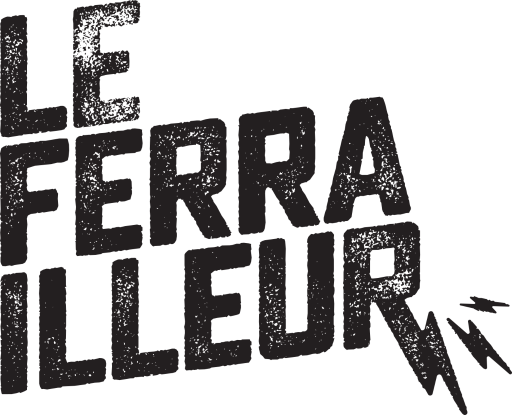 Le Ferrailleur